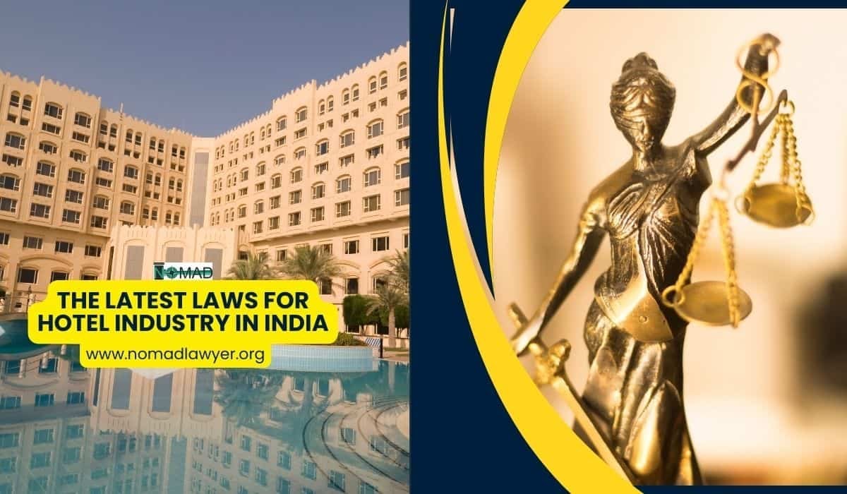 The Latest Laws for the Hotel Industry in India
