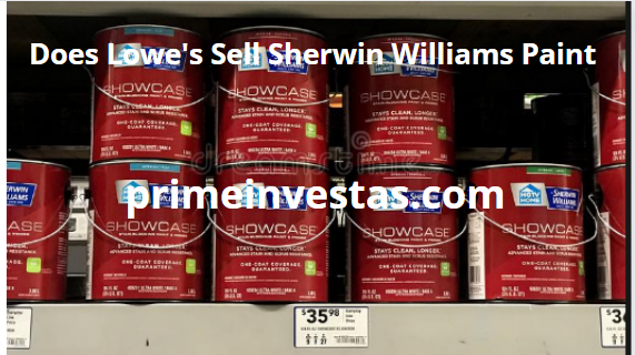 Lowes Paint Brands Sherwin Williams Does Lowe's Sell Sherwin Williams Paint? (Complete Guide) - PrimeInvestas