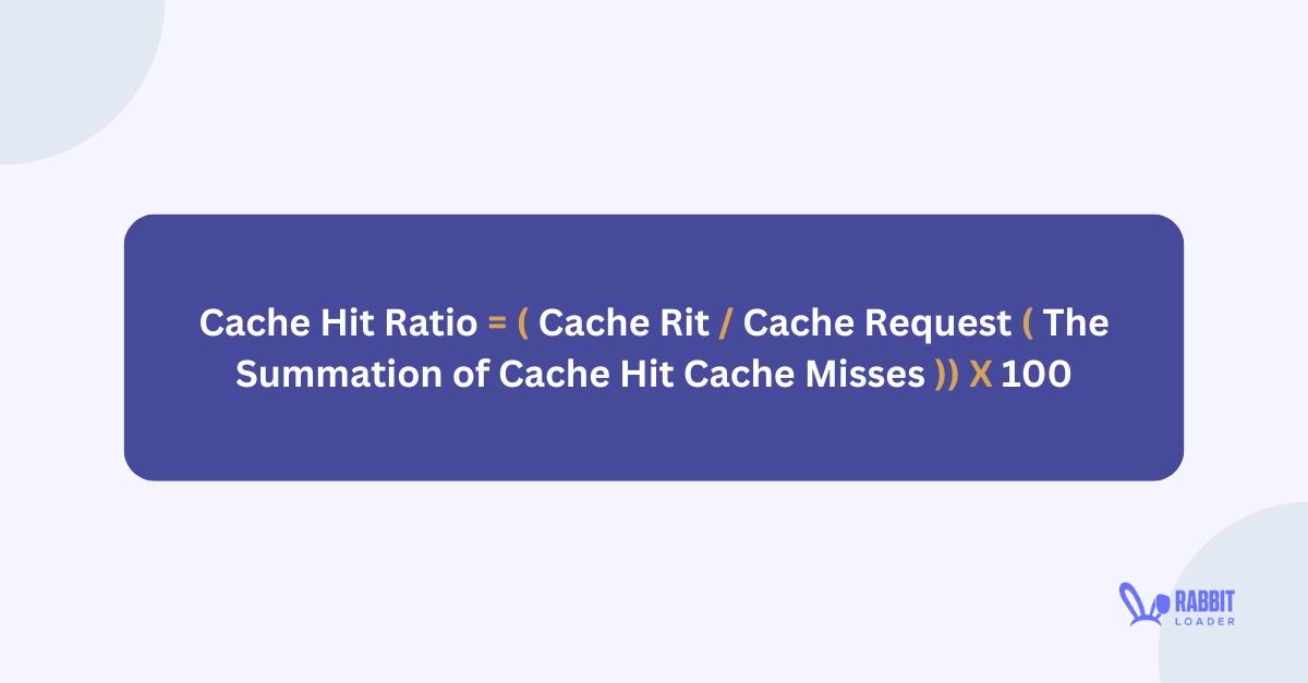 Cache Hit Rate How To Calculate It And 3 Powerful Techniques To