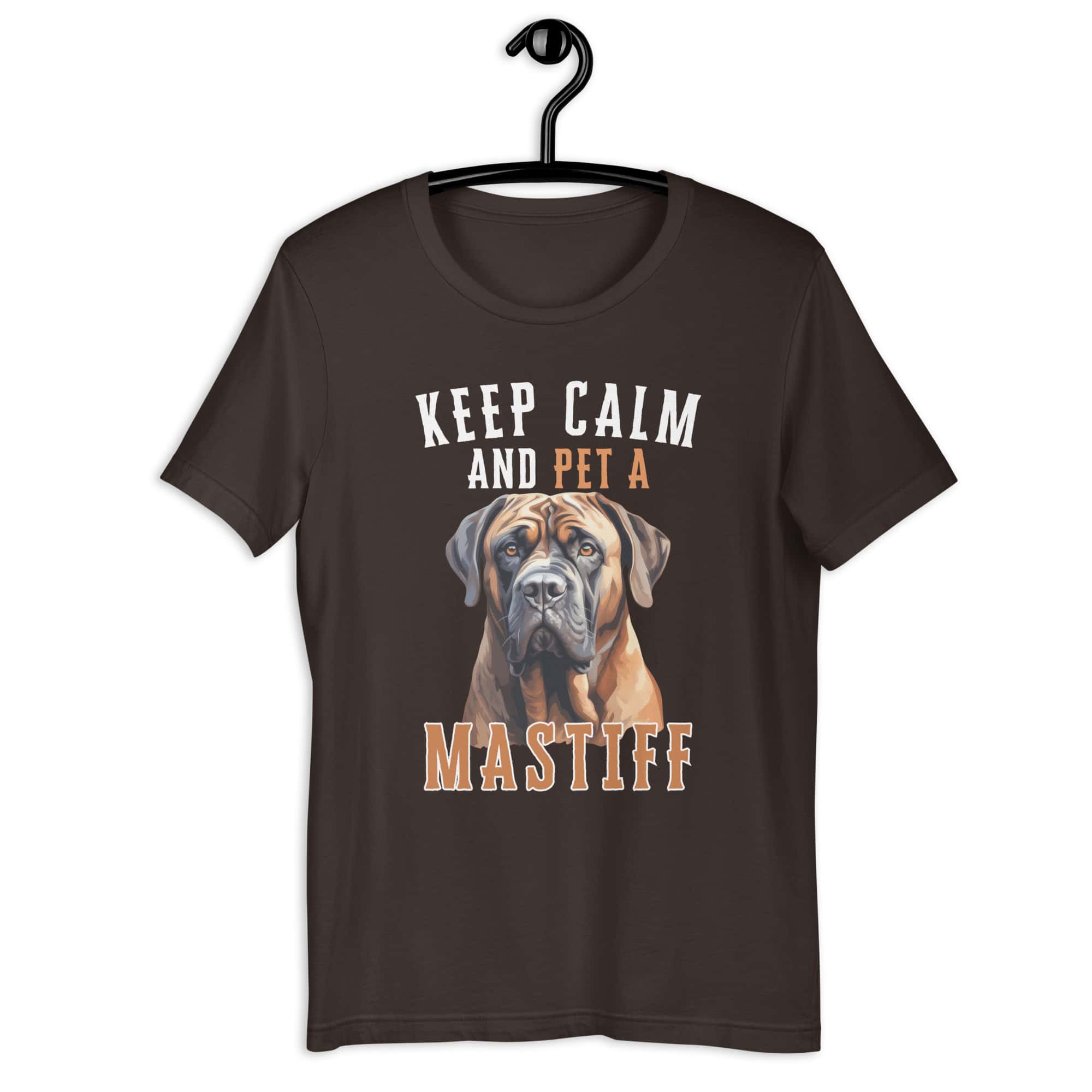 Keep Calm and Pet A Mastiff Unisex T-Shirt