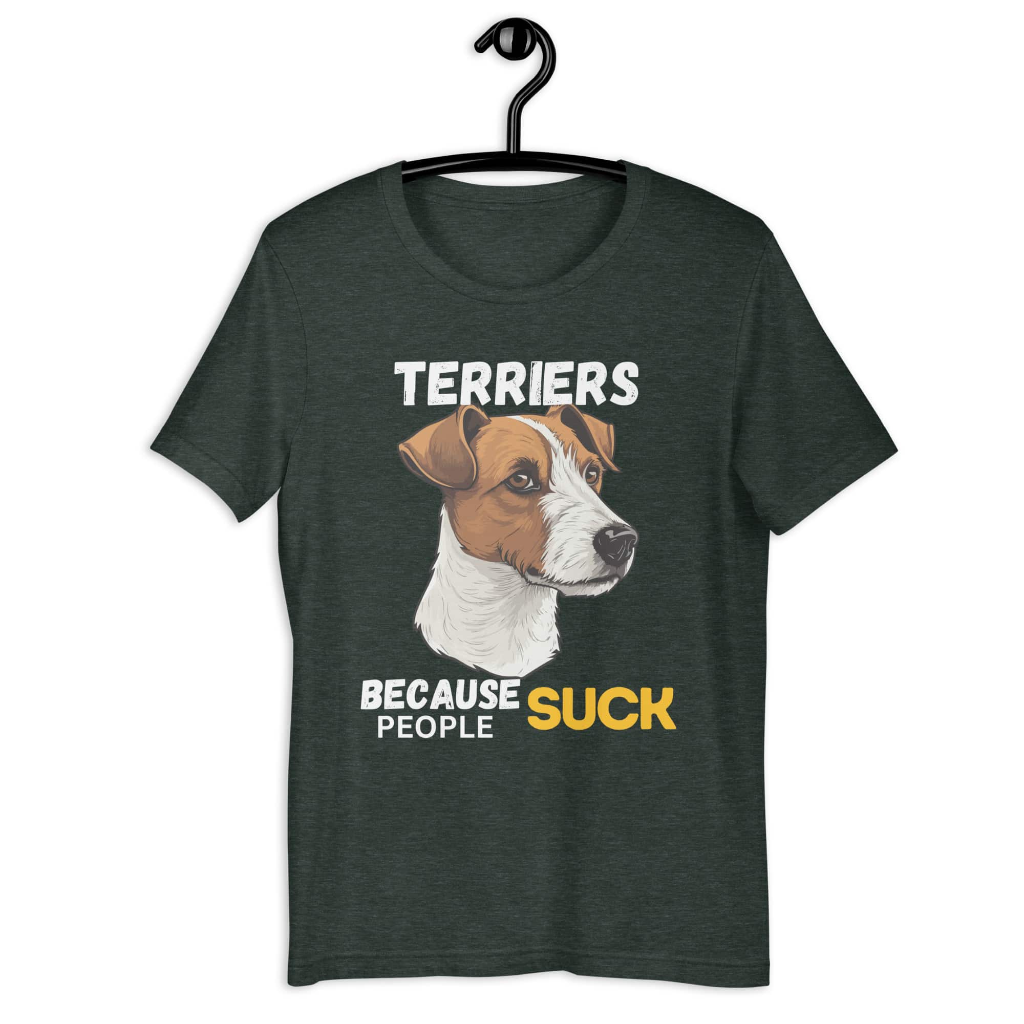 Jack Russell Terriers Because People Suck Unisex T-Shirt matte black