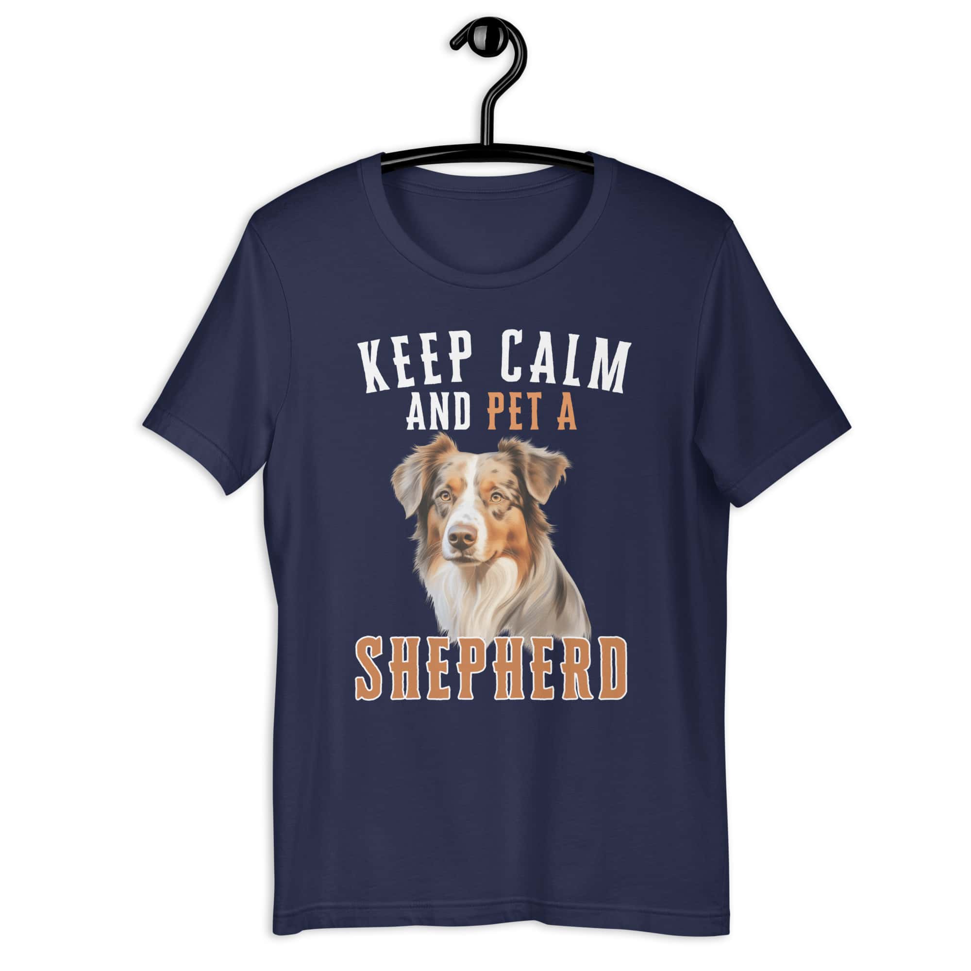 Keep Calm and Pet An Australian Shepherd Unisex T-Shirt