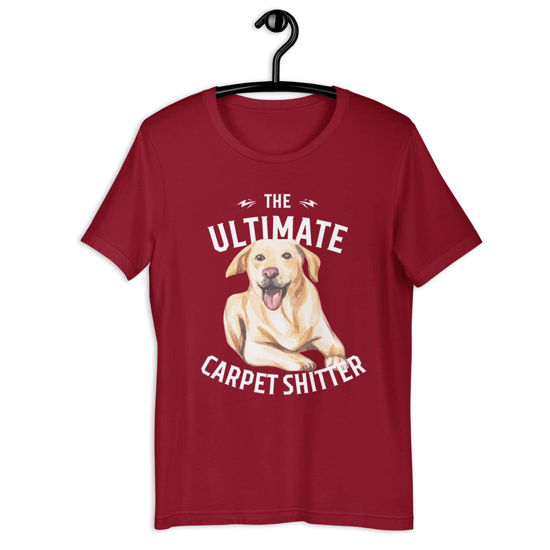 The Ultimate Carpet Shitter Funny Golden Retriever Unisex T-Shirt maroon