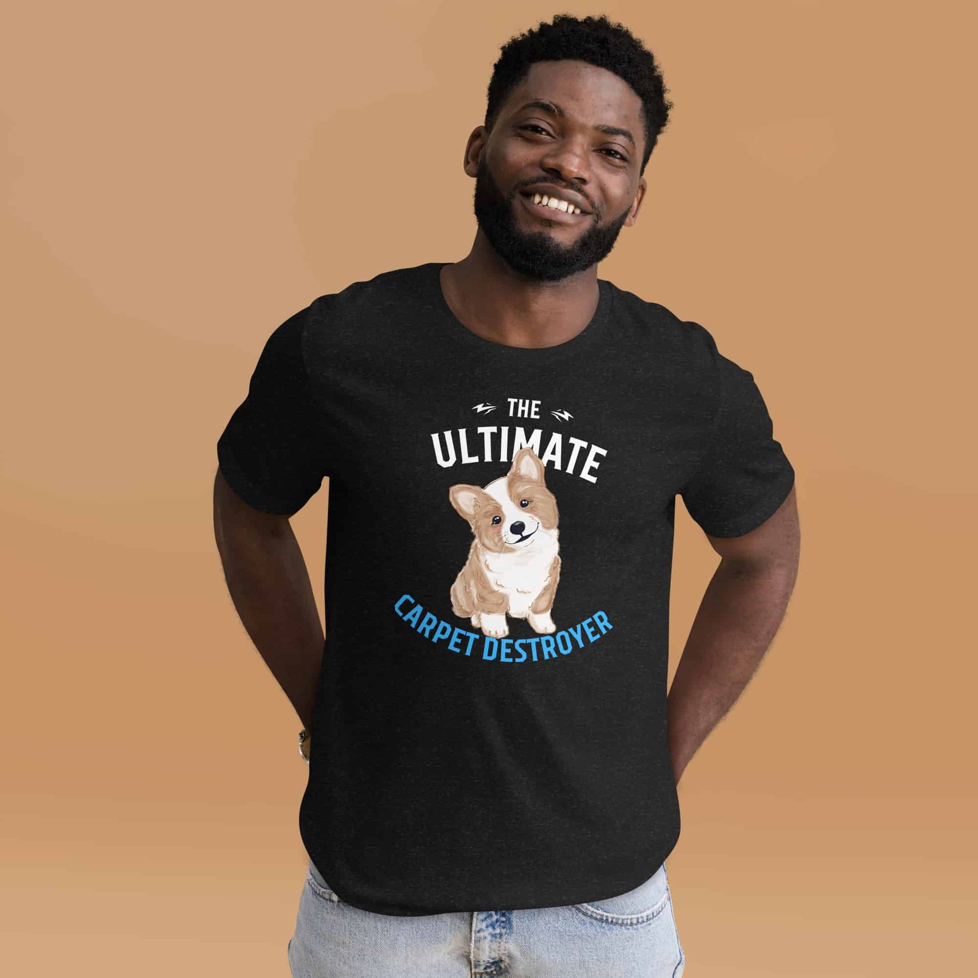 The Ultimate Carpet Destroyer Funny Corgi Unisex T-Shirt male t