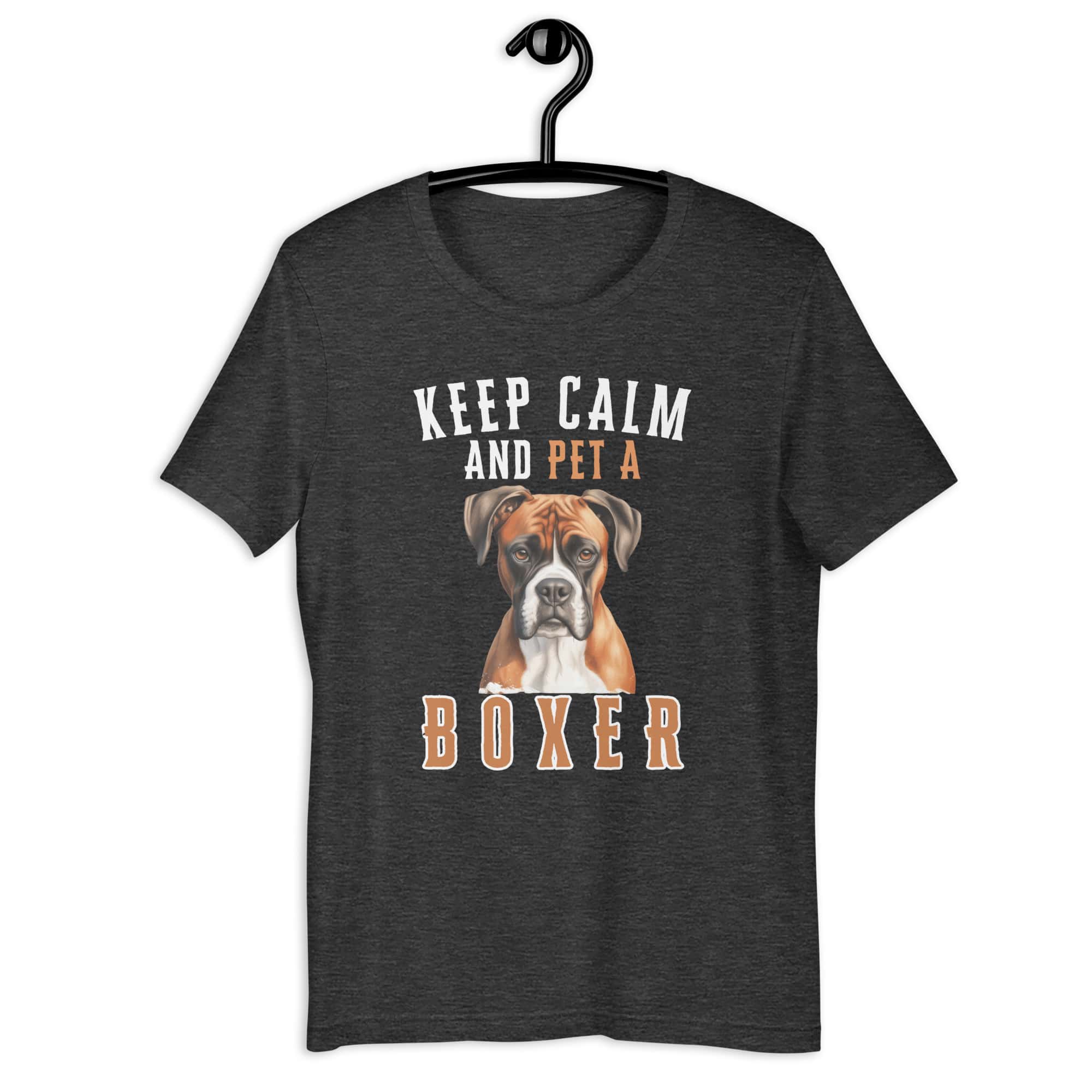 Keep Calm and Pet A Boxer Unisex T-Shirt