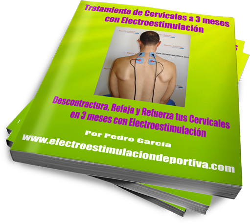 Electroestimulacion y cervicales. Recupera el bienestar en tus cervicales con la electroestimulación