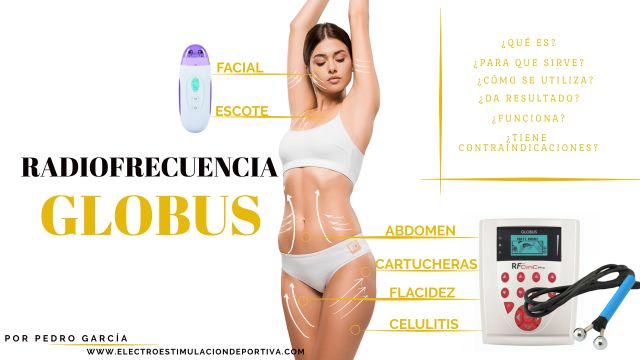 Globus radiofrecuencia, ventajas y contraindicaciones