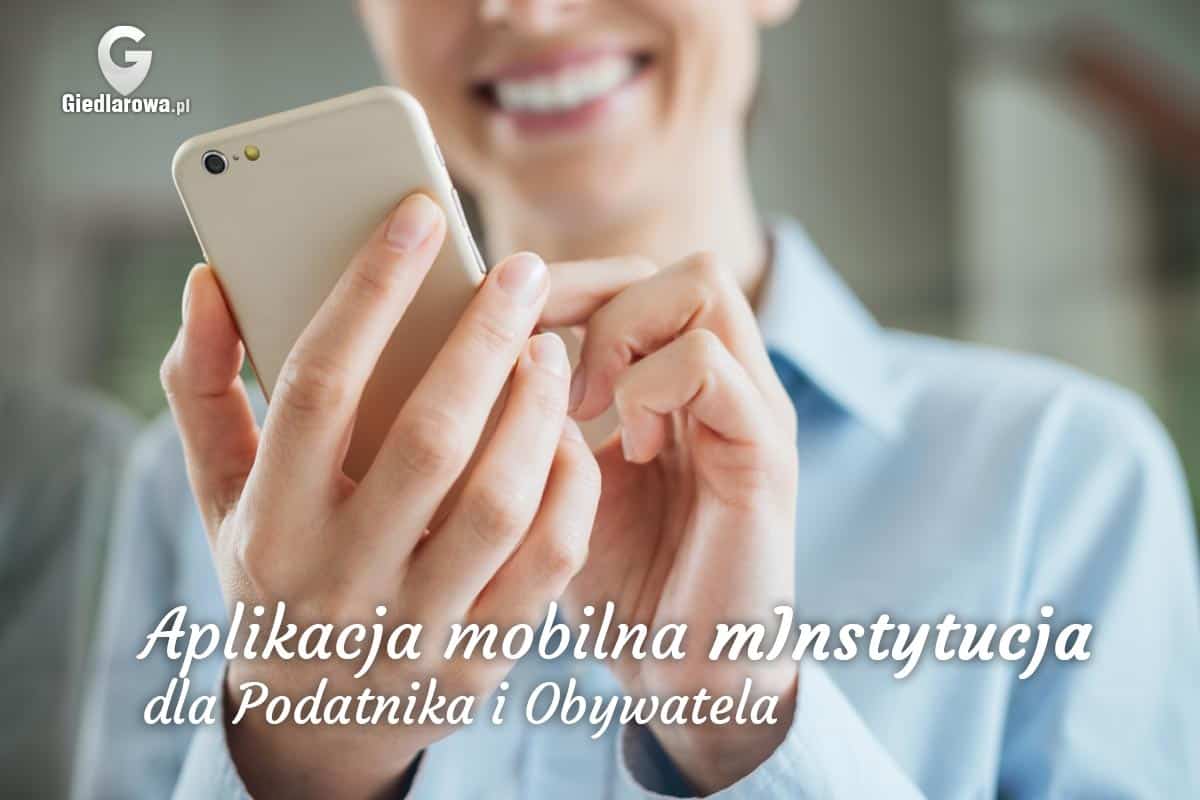 Aplikacja Mobilna mInstytucja dla Podatnika i Obywatela