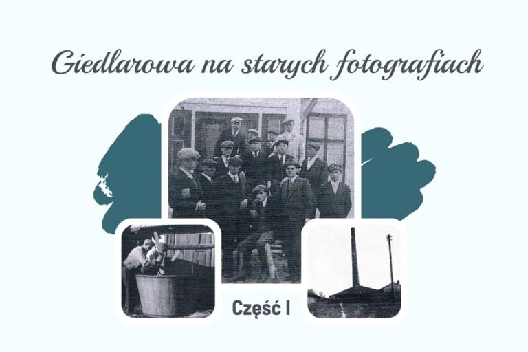 Giedlarowa na starych fotografiach