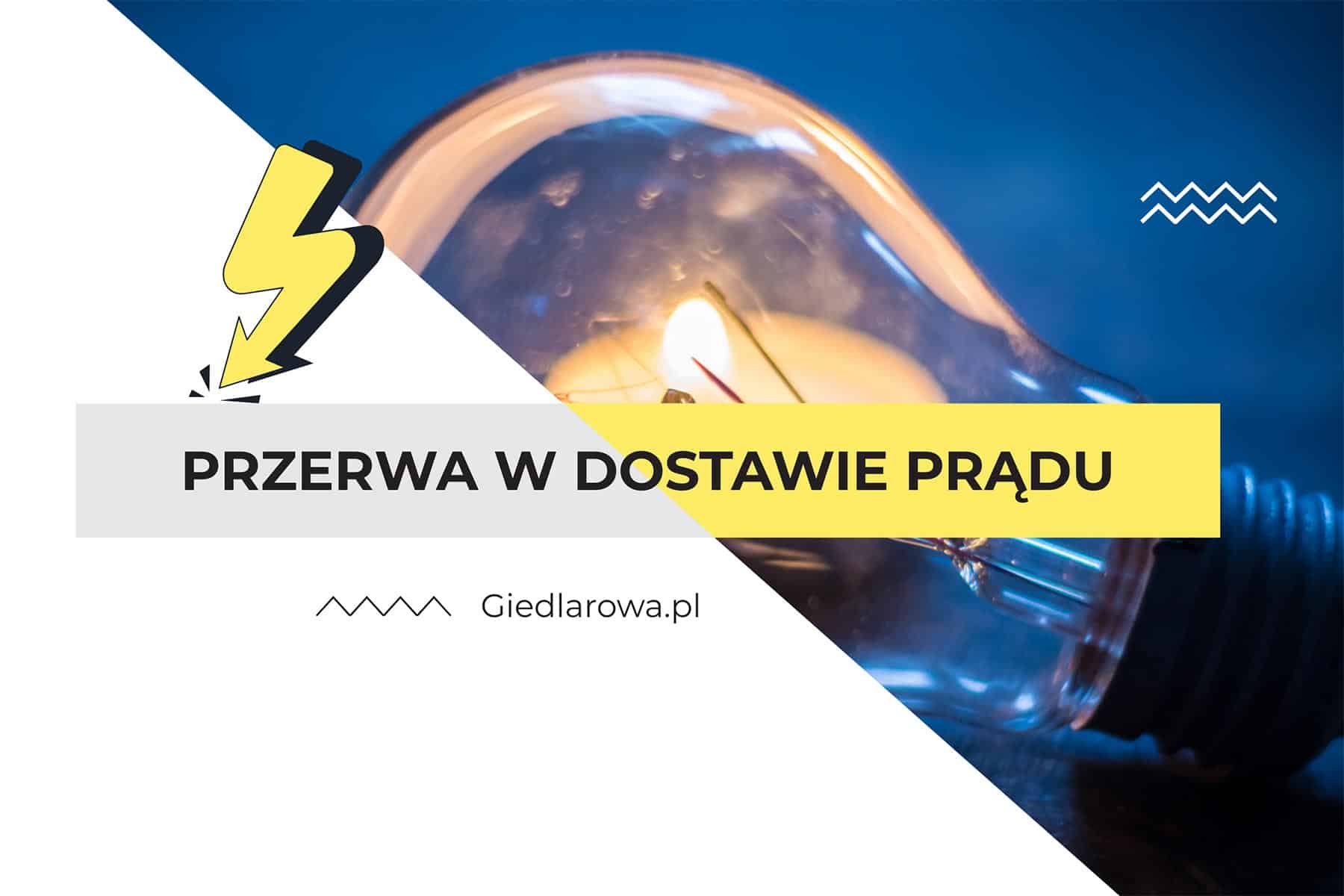 Przerwa w dostawie prądu Giedlarowa